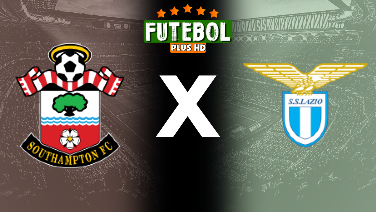 Assistir Southampton x Lazio ao vivo online 07/08/2024 grátis