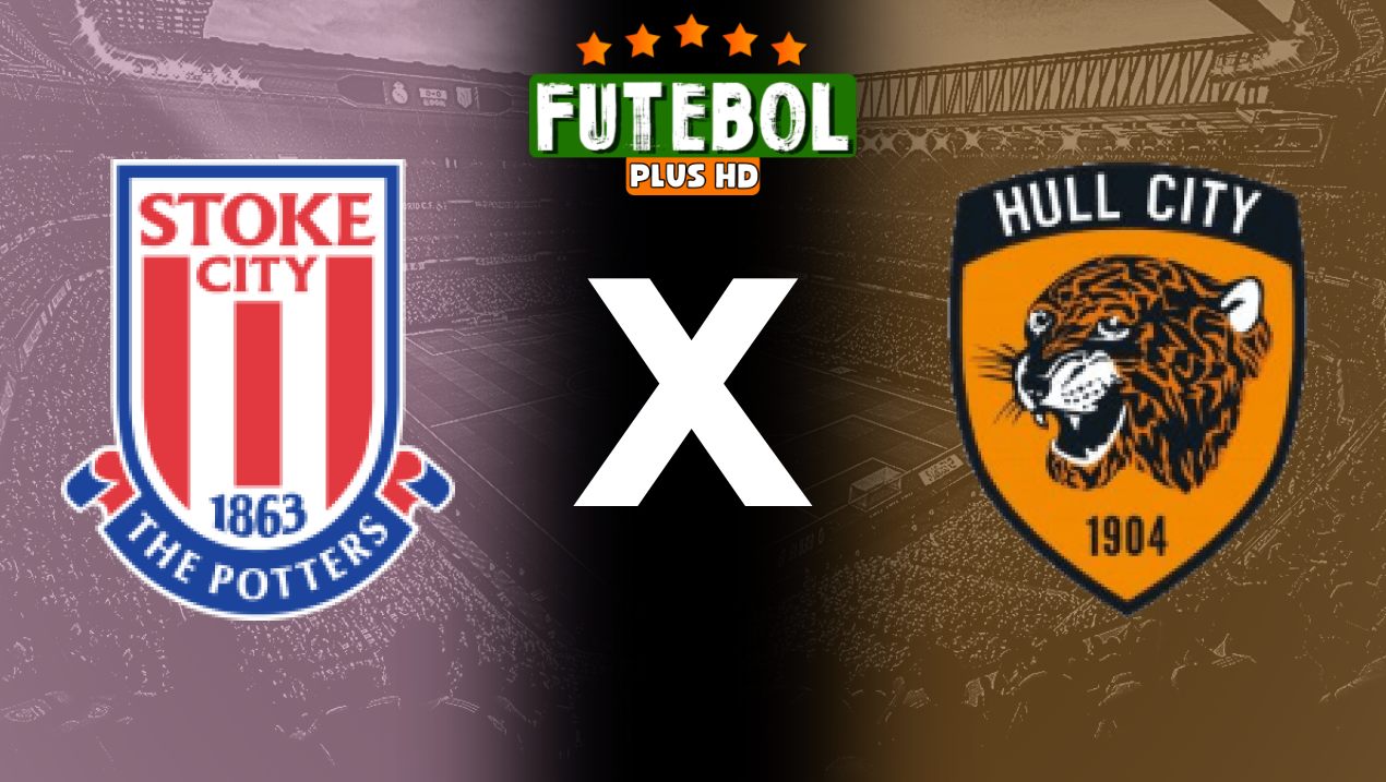 Assistir Stoke City x Hull City ao vivo HD 20/09/2024