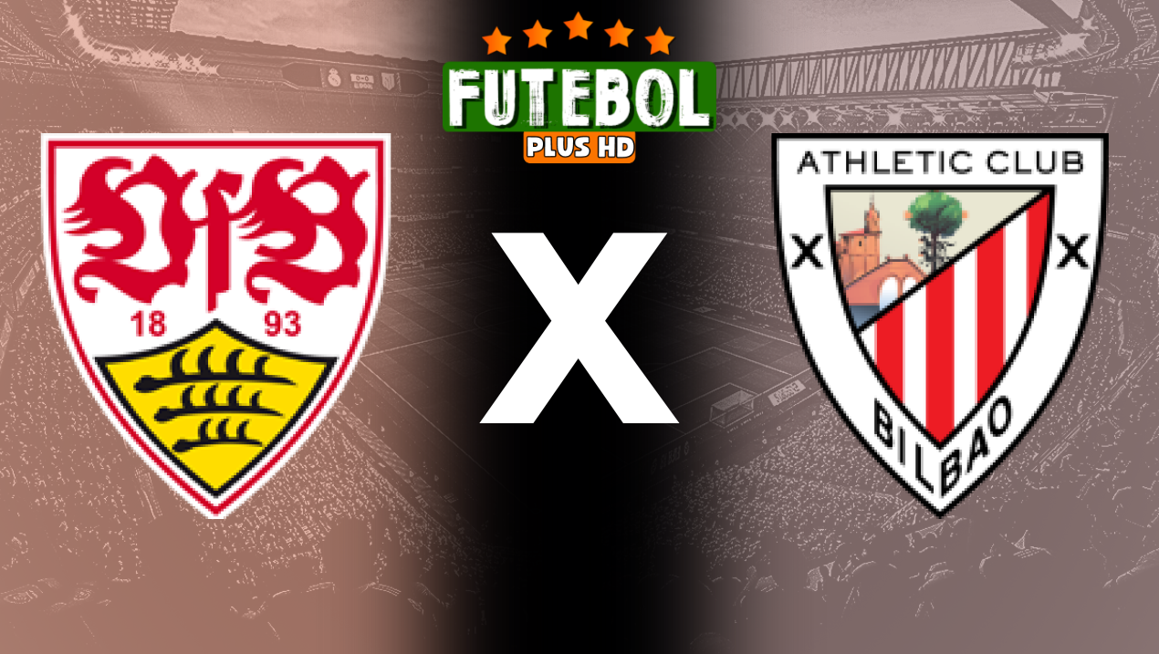 Assistir Stuttgart x Athletic Bilbao ao vivo grátis 10/08/2024