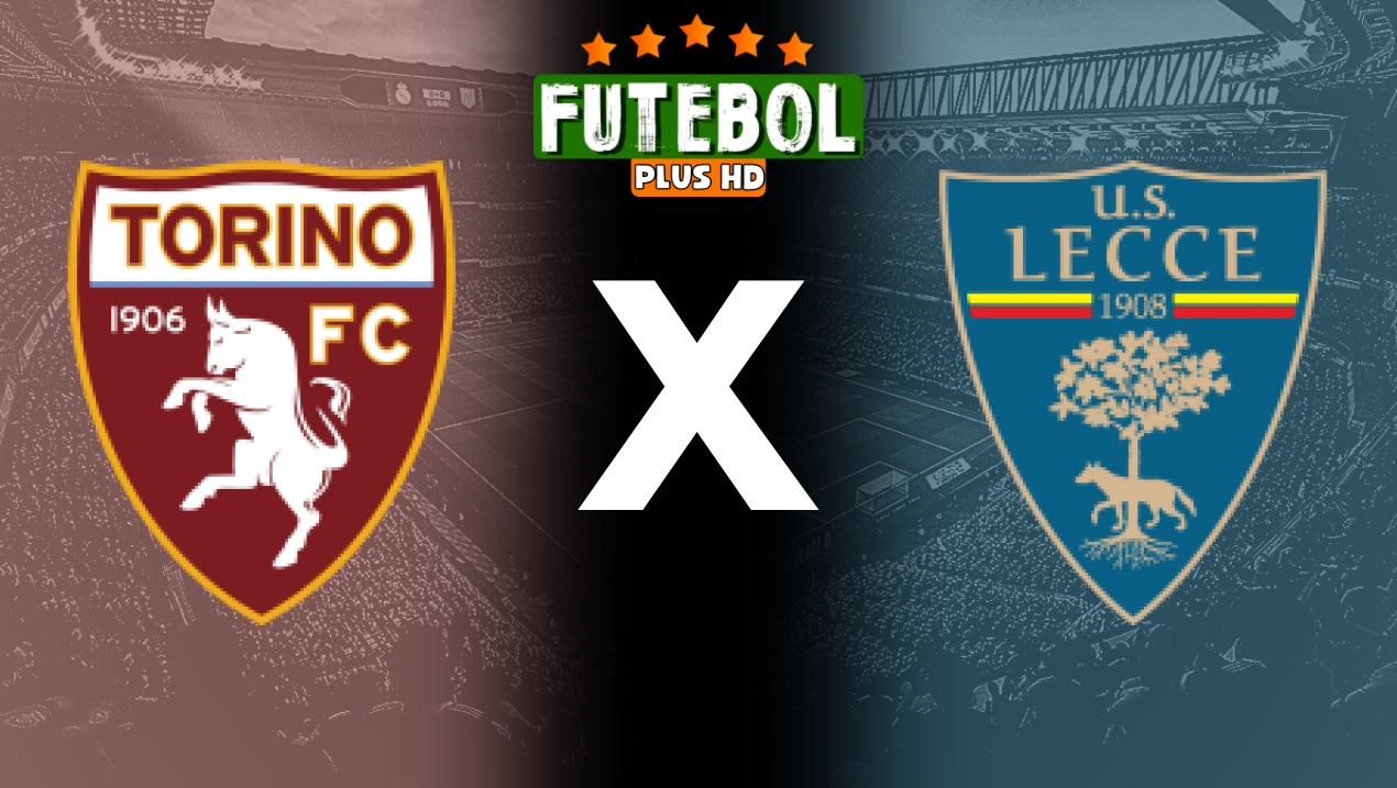 Assistir Torino x Lecce ao vivo HD 15/09/2024