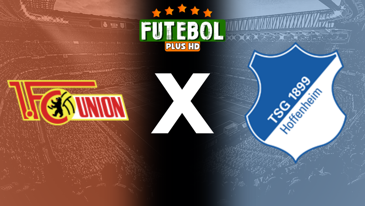 Assistir Union Berlin x Hoffenheim ao vivo HD 21/09/2024