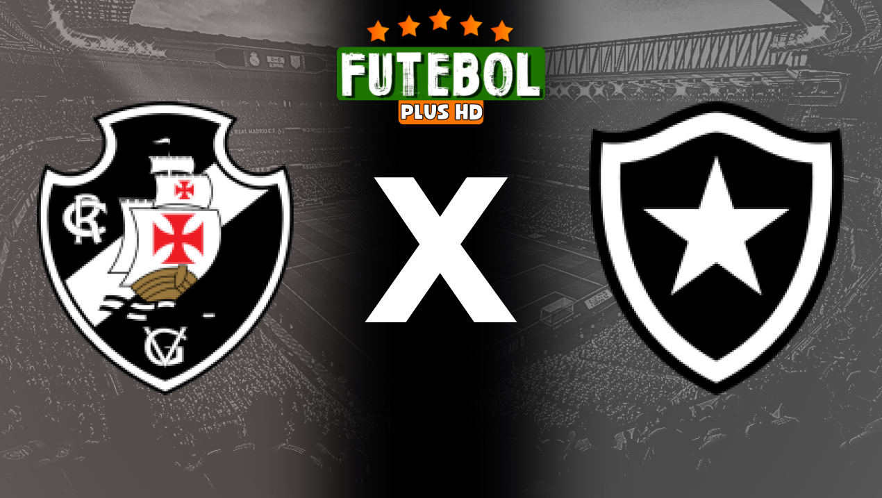 Assistir Vasco x Botafogo ao vivo 29/06/2024