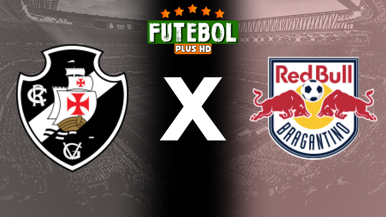 Assistir Vasco x Bragantino ao vivo HD 03/08/2024