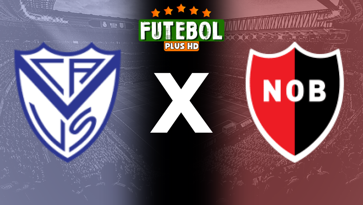 Assistir Vélez Sarsfield x Newell’s Old Boys ao vivo grátis HD 21/05/2024