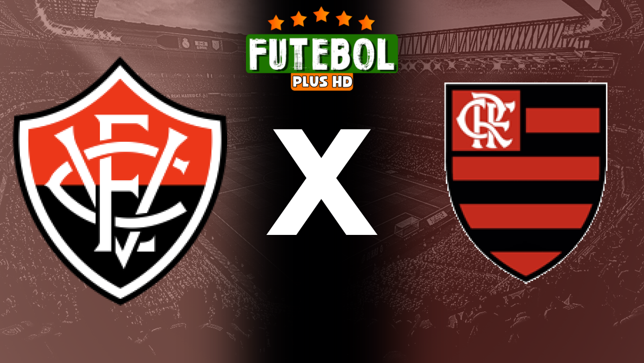 Assistir Vitória x Flamengo ao vivo grátis HD 24/07/2024