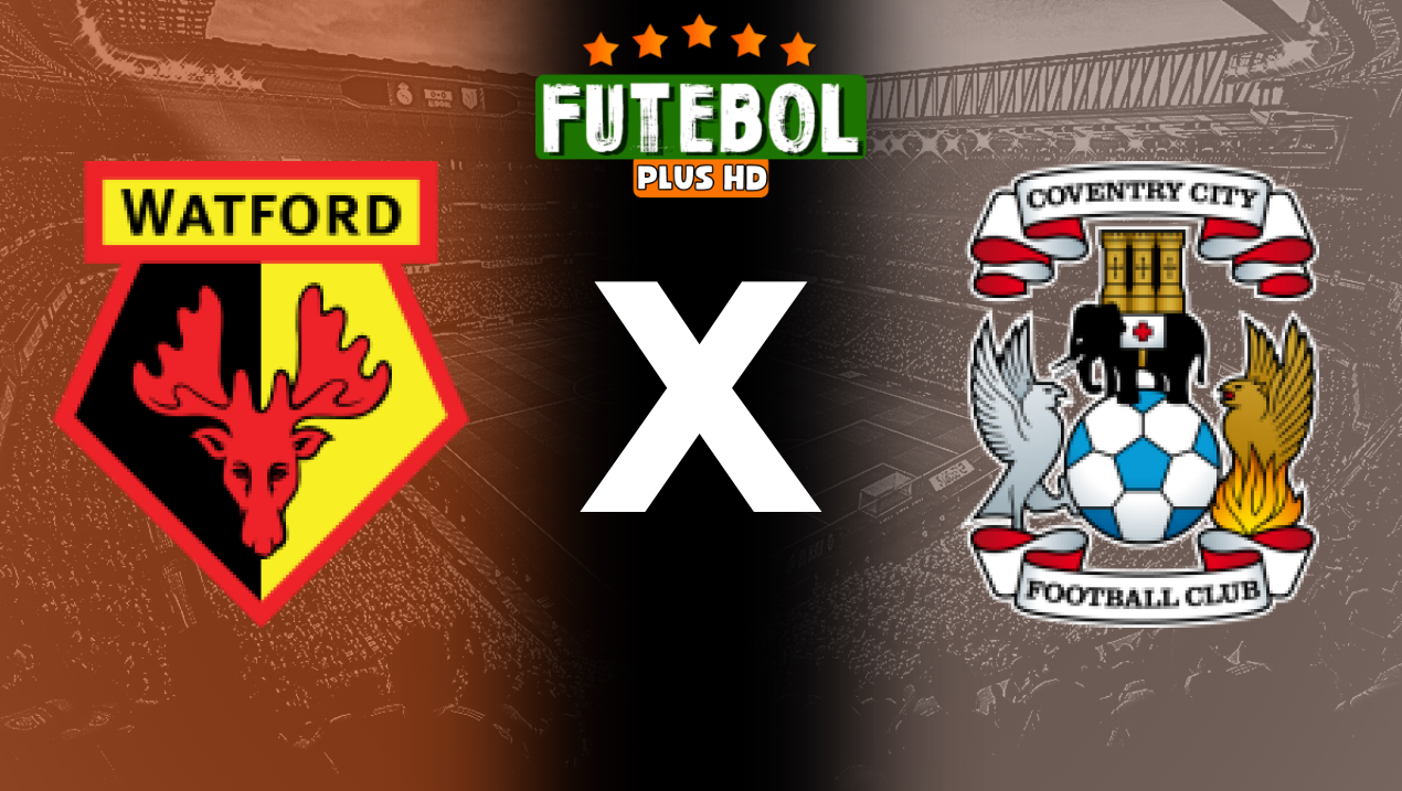 Assistir Watford x Coventry City ao vivo HD 14/09/2024