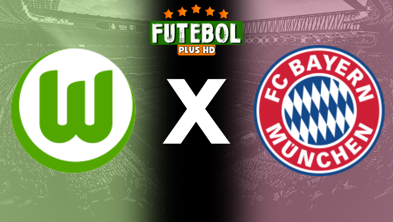 Assistir Wolfsburg x Bayern de Munique ao vivo HD 25/08/2024