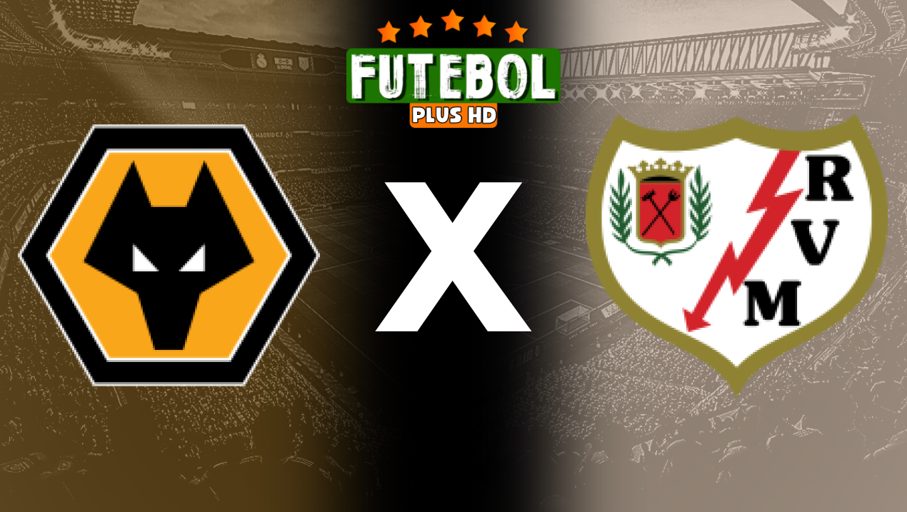 Assistir Wolverhampton x Rayo Vallecano ao vivo grátis 10/08/2024