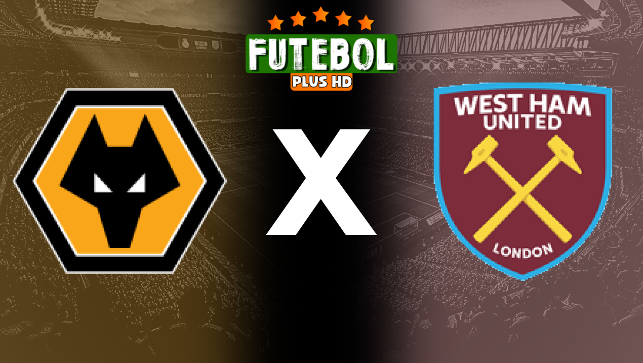 Assistir Wolves x West Ham ao vivo HD 27/07/2024